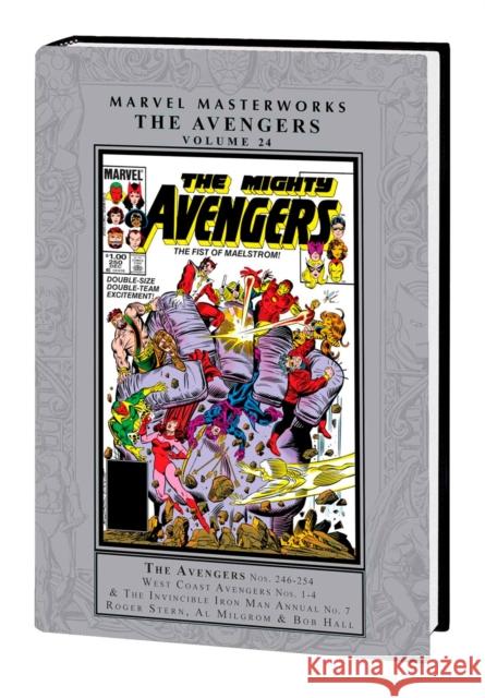 Marvel Masterworks: The Avengers Vol. 24 Roger Stern Bob Harras Al Milgrom 9781302955328 Marvel Universe