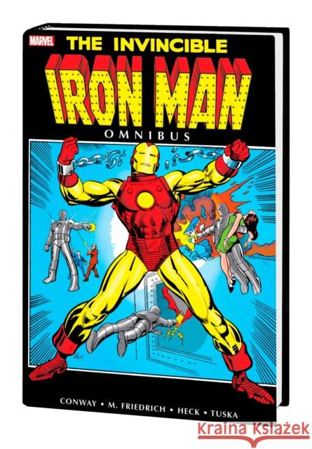 The Invincible Iron Man Omnibus 3 Mike Friedrich 9781302955403 Marvel Universe