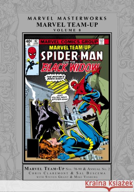 Marvel Masterworks: Marvel Team-Up Vol. 8 Chris Claremont 9781302955571