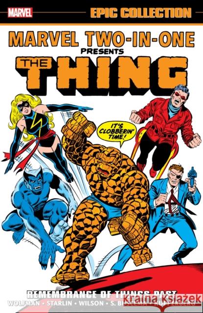 Marvel Two-In-One Epic Collection: Remembrance of Things Past Marvel Various 9781302955649