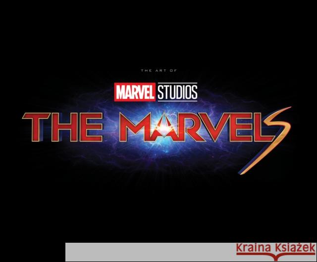 Marvel Studios' The Marvels: The Art Of The Movie Jess Harrold 9781302956813