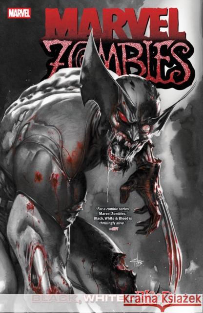Marvel Zombies: Black, White & Blood Gail Simone 9781302957186 Marvel Universe