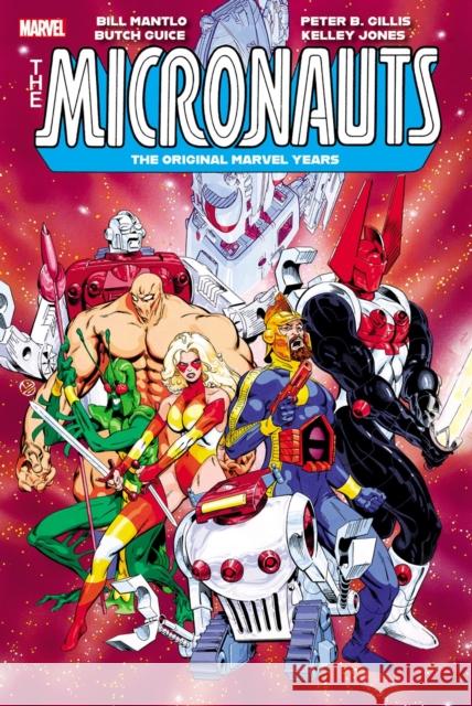 Micronauts: The Original Marvel Years Omnibus Vol. 3 Bill Mantlo 9781302957254