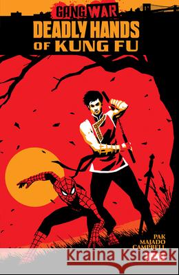 Deadly Hands of Kung Fu: Gang War Greg Pak 9781302957346 Marvel Universe