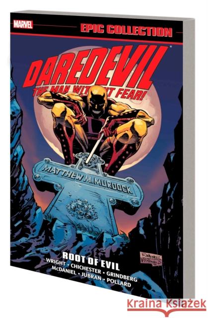 Daredevil Epic Collection: Root Of Evil (New Printing) Marvel Various 9781302957919