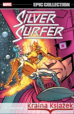 Silver Surfer Epic Collection: Freedom (New Printing) Mark Gruenwald 9781302957926