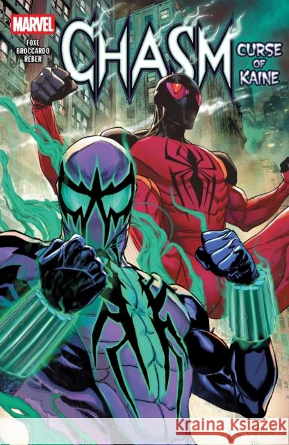 Chasm: Curse of Kaine Steve Foxe 9781302959289 Marvel Universe