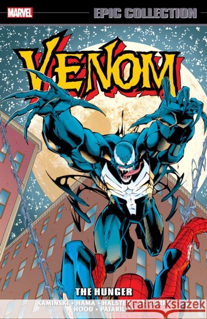 Venom Epic Collection: The Hunger Marvel Various 9781302959890 Marvel Comics