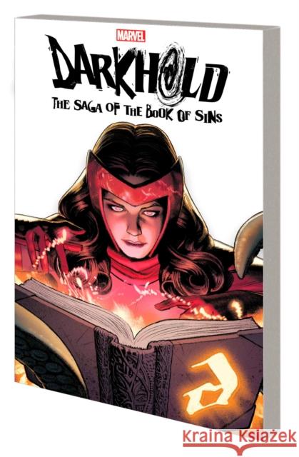 Darkhold: The Saga of The Book of Sins Steven Grant 9781302960230 Marvel Universe