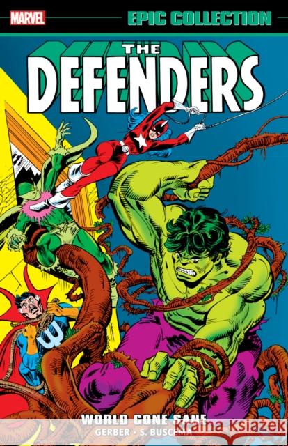 Defenders Epic Collection: World Gone Sane Tba 9781302960544 Marvel Universe