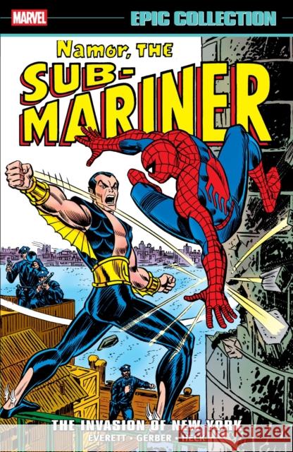 Namor The Sub-Mariner Epic Collection: The Invasion Of New York Steve Gerber 9781302960636 Marvel Universe
