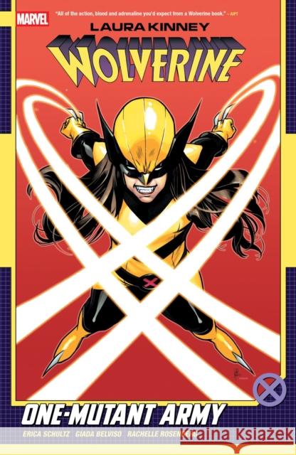 Laura Kinney: Wolverine Vol. 1 - One-Mutant Army Erica Schultz 9781302961589 Marvel Universe