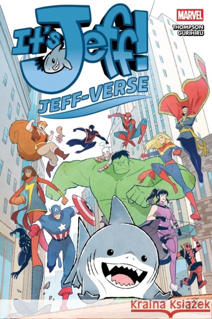 It's Jeff: Jeff-Verse Kelly Thompson 9781302961695