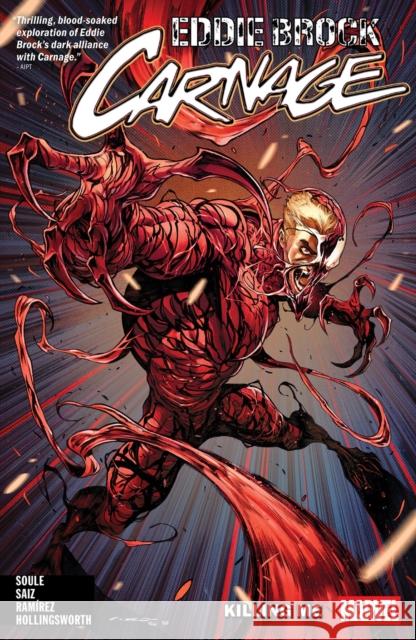 Eddie Brock: Carnage Vol. 1 - Killing Me Charles Soule 9781302962760