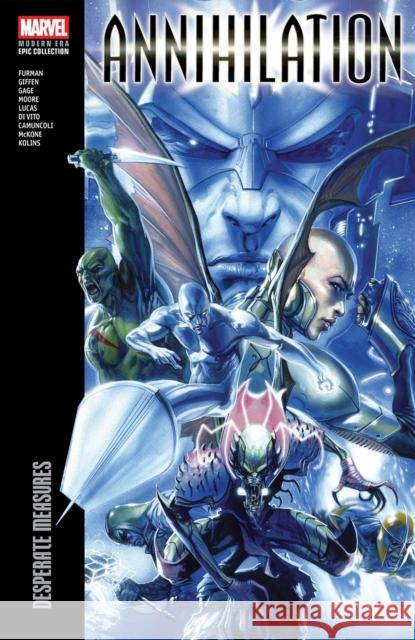 Annihilation Modern Era Epic Collection: Desperate Measures Christos Gage 9781302963262 Marvel Universe