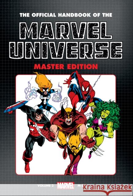 Official Handbook of The Marvel Universe: Master Edition Omnibus Vol. 2 Glenn Herdling 9781302963521 Marvel Comics