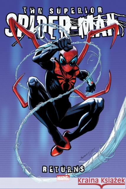 Superior Spider-Man Returns Omnibus Dan Slott 9781302963606