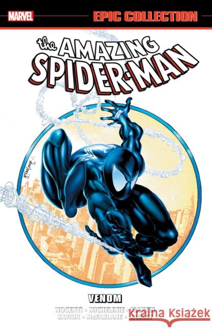 Amazing Spider-Man Epic Collection: Venom (New Printing) Tom DeFalco 9781302963903