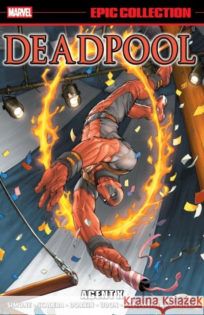 Deadpool Epic Collection: Agent X Gail Simone 9781302964078 Marvel Universe