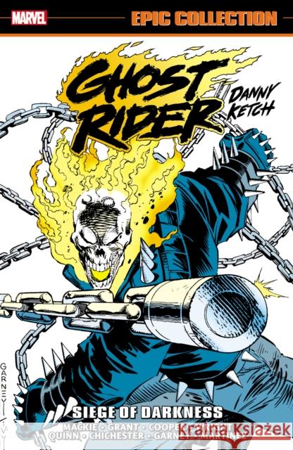 Ghost Rider: Danny Ketch Epic Collection: Siege of Darkness Tba 9781302964085 Marvel Universe