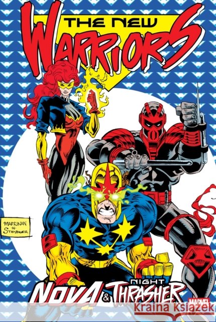 New Warriors: Nova & Night Thrasher Omnibus Kurt Busiek 9781302964344 Marvel Universe