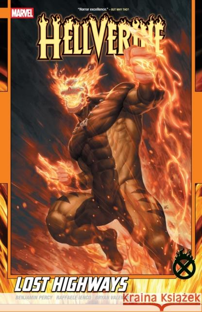 Hellverine Vol. 1: Lost Highways Benjamin Percy 9781302964498 Marvel Universe