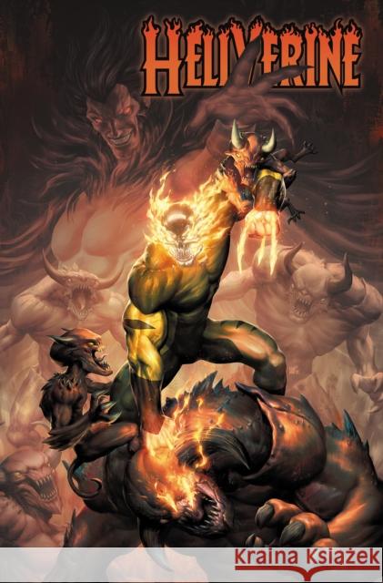 Hellverine Vol. 2: Hell Hulk Unleashed Benjamin Percy 9781302964559