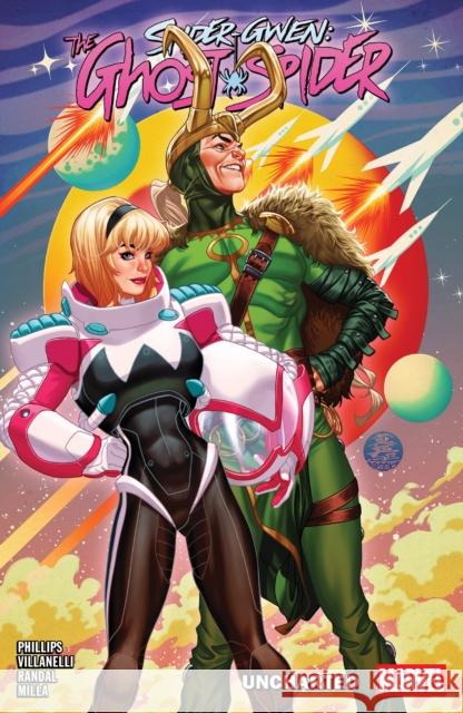 Spider-Gwen: The Ghost-Spider Vol. 3 - Uncharted Stephanie Phillips 9781302964696 Marvel Universe