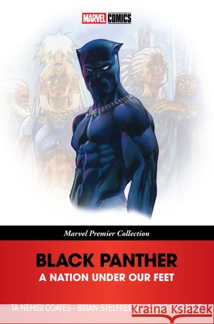 Black Panther: A Nation Under Our Feet (Marvel Premier Collection) Ta-Nehisi Coates 9781302964856