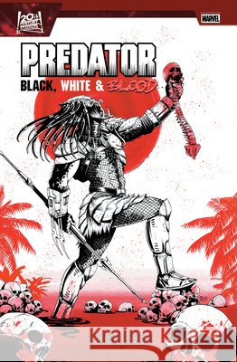 Predator: Black, White & Blood Treasury Edition Jim Zub 9781302965143 Marvel Universe