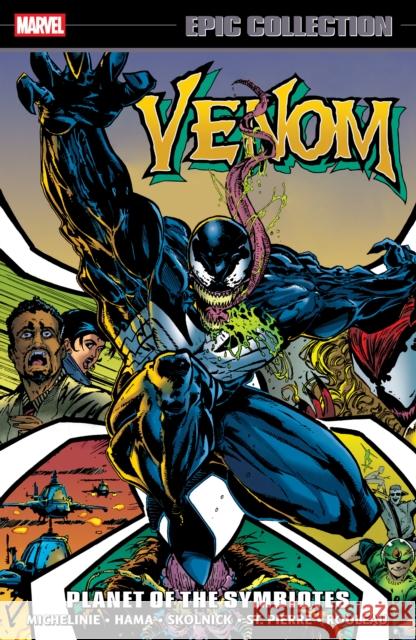 Venom Epic Collection: Planet of The Symbiotes Dan Slott 9781302965211 Marvel Universe