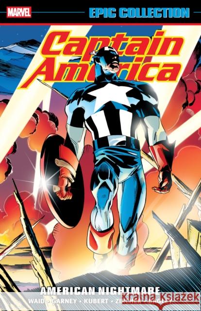 Captain America Epic Collection: American Nightmare Mark Waid 9781302965273
