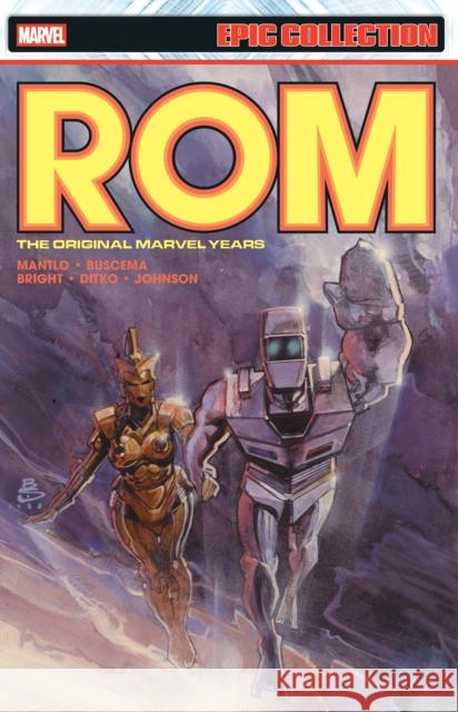 ROM Epic Collection: The Original Marvel Years Vol. 4 Bill Mantlo 9781302966911 Licensed Publishing