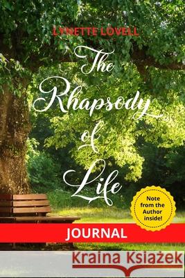 Journal - The Rhapsody of Life Lynette Lovell 9781304017642