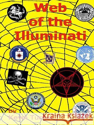 Web of the Illuminati Kevin Tucker 9781304034793