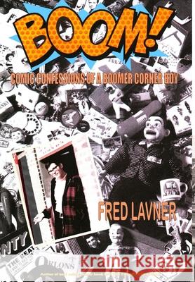 Boom Fred Lavner 9781304043412 Lulu.com