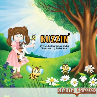 Buzzin' Sharla Shults 9781304051509
