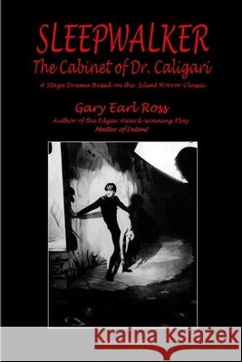 Sleepwalker Gary Earl Ross 9781304054326