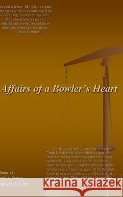 Affairs of a Bowlers Heart Darrel Dawson 9781304110381