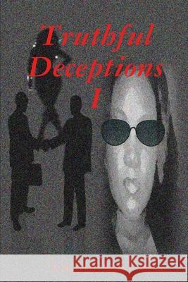 Truthful Deceptions I Edna Myles 9781304119070