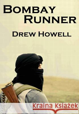 Bombay Runner Drew Howell 9781304132833