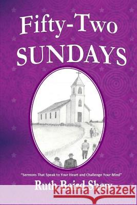 Fifty-Two Sundays Ruth Baird Shaw 9781304175724