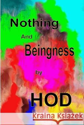 Nothing and Beingness Hod Doering 9781304202246 Lulu.com
