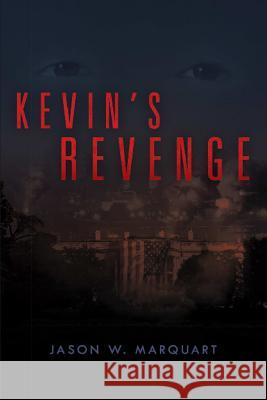 Kevin's Revenge Jason Marquart 9781304215451