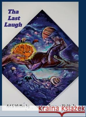 Tha Last laugh Terrence, Jr. Hinkle 9781304221476 Lulu.com