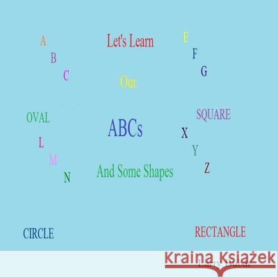 Let's Learn Our Abcs larry bubar 9781304222336