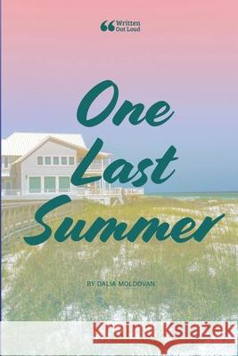 One Last Summer Dalia Moldovan Written Ou 9781304270481