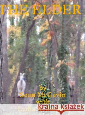 The Elder Sean McGavin Lydia Redmann Kelci Crawford 9781304276704