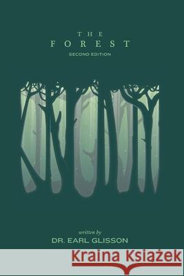 The Forest: Second Edition Earl Glisson 9781304333421