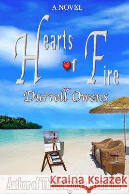 Hearts of Fire Durrell Owens 9781304334336 Lulu.com
